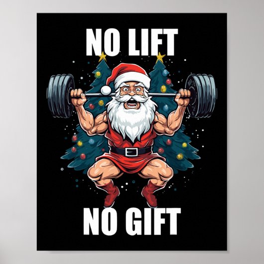 No Lift No Gift Santa Claus Christmas Gym Bodybuil ポスター (正面)
