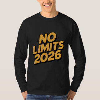 No Limits 2026 Motivational Quote T-Shirt Tシャツ