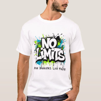 No Limits – Break Barriers Live Free Motivational  Tシャツ
