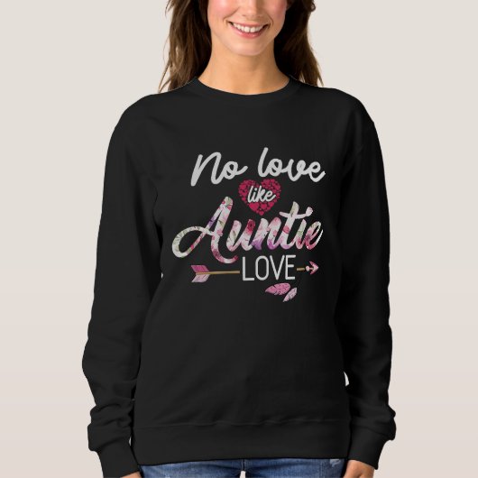 No Love Like Auntie Love スウェットシャツ (正面)