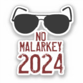 No Malarkey 2024 シール (正面)