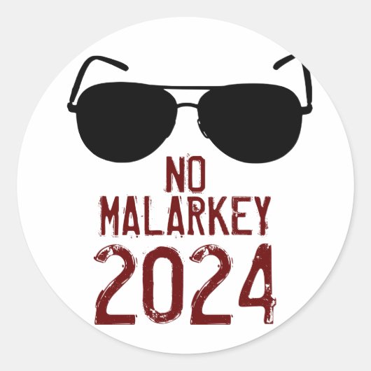 No Malarkey 2024 ラウンドシール (正面)