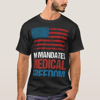 NO MANDITIONS MEDICAL FREEDOM AMERICAN FLAG (1) Tシャツ