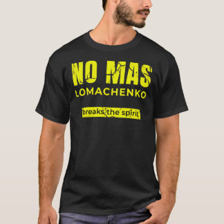 No Mas – ウクライナボクサーVasyl Lomachenko Fan Tシャツ