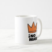 「¡No Más!」クラウン ステートメント マグ (正面右)