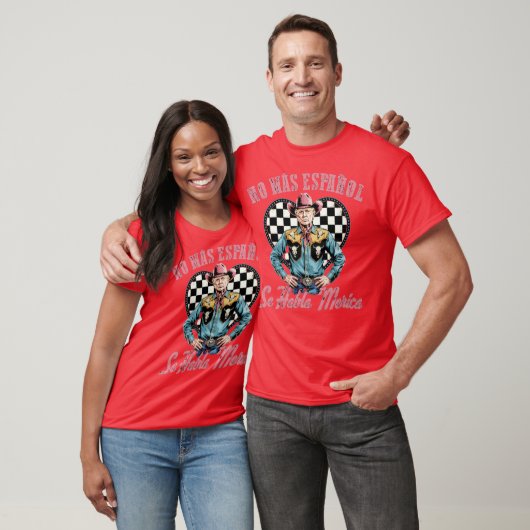 No Más Español Se Habla ‘Merica Tシャツ (ユニセックス)