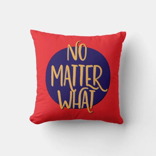 No Matter What Recovery Slogan クッション (正面)