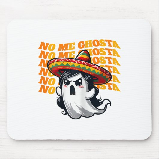 No Me Ghostaメキシコおもしろいンハロウィーン幽霊女性2 マウスパッド (正面)