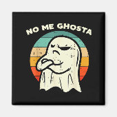 No Me Ghosta Funny Ghost Mexican Halloween Men Wom マグネット (正面)