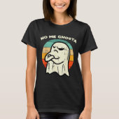 No Me Ghosta Funny Ghost Mexican Halloween Men Wom Tシャツ (正面)