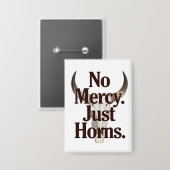 No Mercy Just Horns Longhorn Skull Brutal Bull 缶バッジ (正面/裏面)