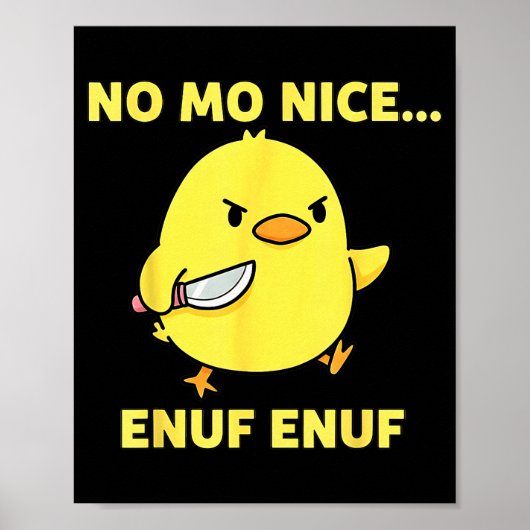 No Mo Nice Enuf Enuf Angry Chick With Knife Sarcas ポスター (正面)