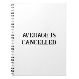 No More Average – 強力なマインドセットノートブック ノートブック