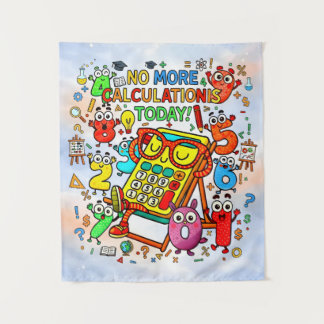 No More Calculations Funny Maths Poster for Kids タペストリー