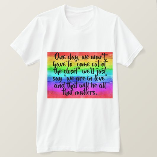 No More Coming Out Of The Closet Pride Tシャツ (デザイン正面)