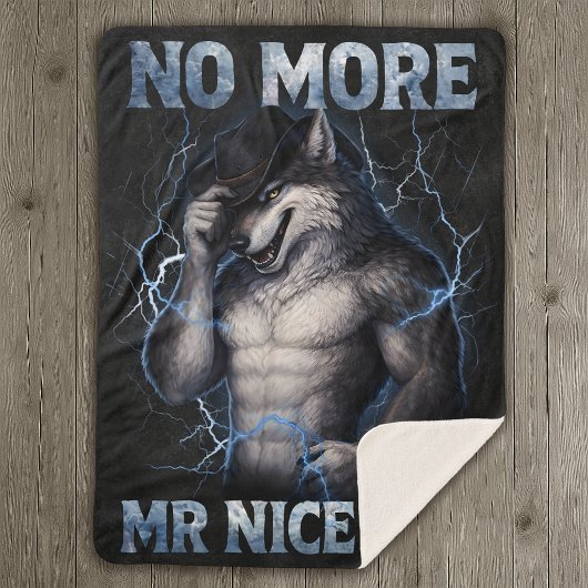No More Mr Nice Guy Funny Alpha Wolf Meme Brainrot シェルパブランケット