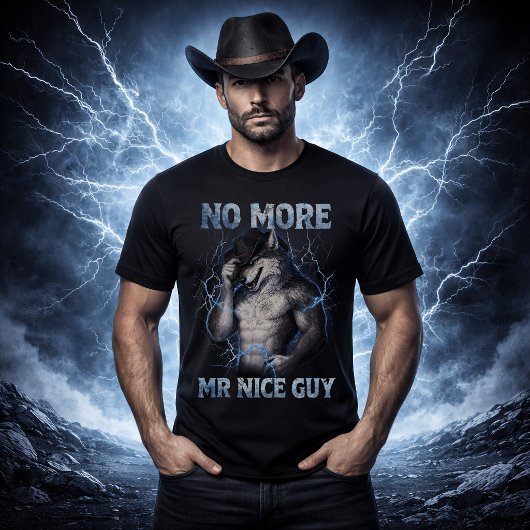 No More Mr Nice Guy Funny Alpha Wolf Meme Brainrot Tシャツ