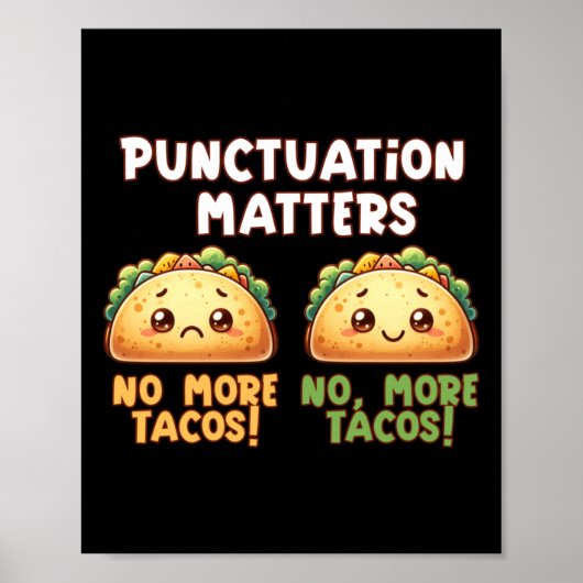 No More Tacos – 句読点Sステッカー ポスター (正面)