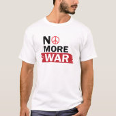 NO MORE WAR Tシャツ (正面)