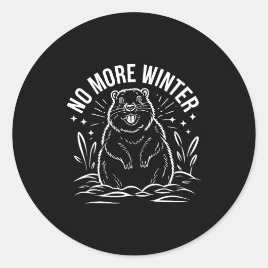 No More Winter Groundhog Day Funny Sarcasm Men Wom ラウンドシール (正面)