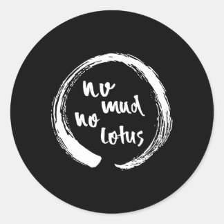 No Mud No Lotus Enso Mindness Meditation Enso ラウンドシール