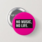 No Music No Lifeボタン – 声を出す 缶バッジ (正面&裏面)