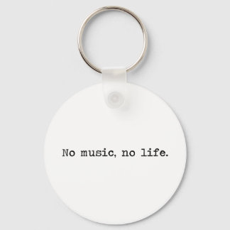 No music, no life. キーホルダー