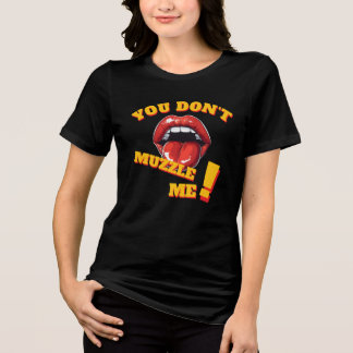 No Muzzle! Feminist Message トライブレンドＴシャツ