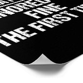 No Need Repeat Yourself I Ignored You Funny Saying ポスター (角)