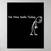 No New Tools Today  ポスター (正面)