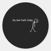 No New Tools Today  ラウンドシール (正面)