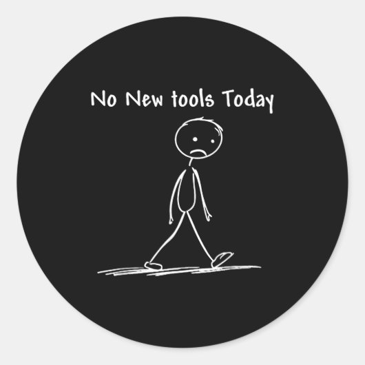 No New Tools Today  ラウンドシール (正面)