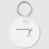 No New Tools Today Funny  キーホルダー (正面)