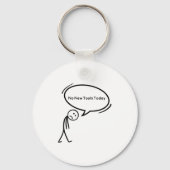 No New Tools Today Funny  キーホルダー (正面)