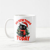 No New Tools Today Funny  コーヒーマグカップ (左)