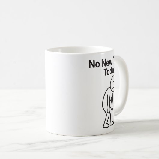 No New Tools Today Funny  コーヒーマグカップ (正面右)