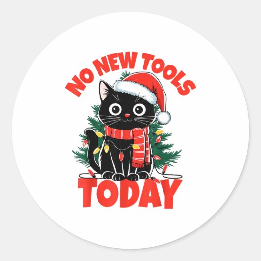 No New Tools Today Funny  ラウンドシール (正面)