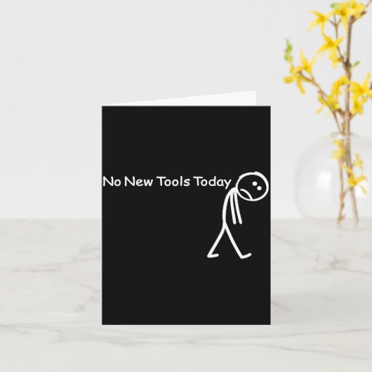 No New Tools Today Sad Stick Figure Woodworker Cow カード (黄色い花)
