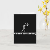 No New Tools Today Stickman Graphic Funny Men Wome カード (黄色い花)