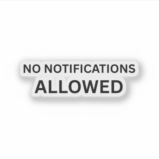 No Notifications Allowed Minimalist Technical  シール (正面)