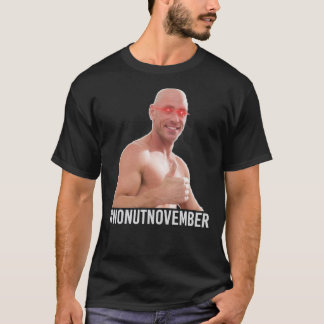 No Nut Novemberミーム – ジョニーの罪によって承認[Whi Tシャツ