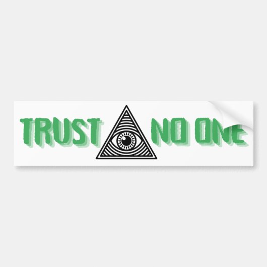 No One Bumperステッカーを信頼しない バンパーステッカー (正面)