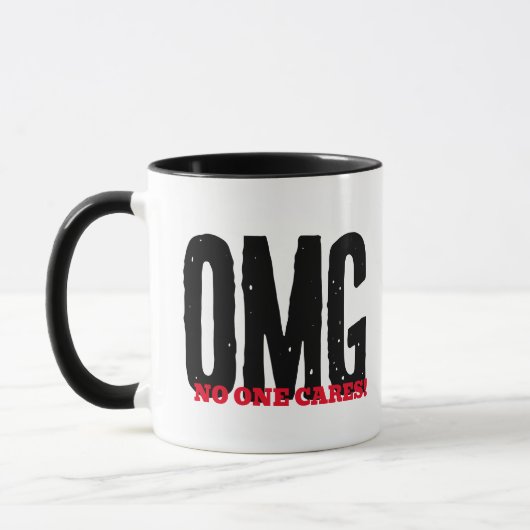 No One Care - Funny OMG Sarcasm Novelty Gift マグカップ (左)