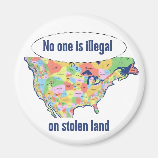 No One is Illegal on Stolen Land -  マグネット (正面)