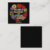 No One Is Illegal on Stolen Land Indigenous Pride スクエア名刺 (正面/裏面)