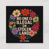 No One Is Illegal on Stolen Land Indigenous Pride スクエア名刺 (正面)