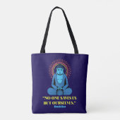 No One Saves Us But Ourselves – Buddha Quote Tote トートバッグ (裏面)