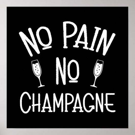 No Pain No Champagne – ジムおもしろいトレーニング ポスター (正面)