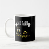 No Pain No Champagne Gym Motivation For Women  コーヒーマグカップ (左)