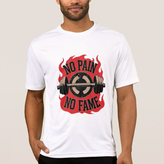 No Pain No Fame Tシャツ – ジムやる気を起こさせるシャツ (正面)